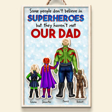 Load image into Gallery viewer, Custom Superhero Dad Wood Sign Wood Sign PopCulturePrints
