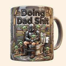 Load image into Gallery viewer, "Doing Dad Shit" – Funny Dad Doing Magic Coffee Mug - Personalized Gift for Dad, Grandpa, and More Coffee Mug PopCulturePrints
