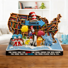 Load image into Gallery viewer, The More That You Read, The More Things You Will Know - Personalized Acrylic Plaque for Book Lovers Shaped Plaques PopCulturePrints
