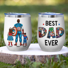 Load image into Gallery viewer, Personalized Best Dad Ever Superhero Wine Tumbler Tumbler Cup PopCulturePrints
