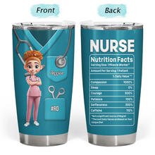 Load image into Gallery viewer, Nurse Nutrition Facts Tumbler - Personalized Gift for Healthcare Heroes Tumbler PopCulturePrints
