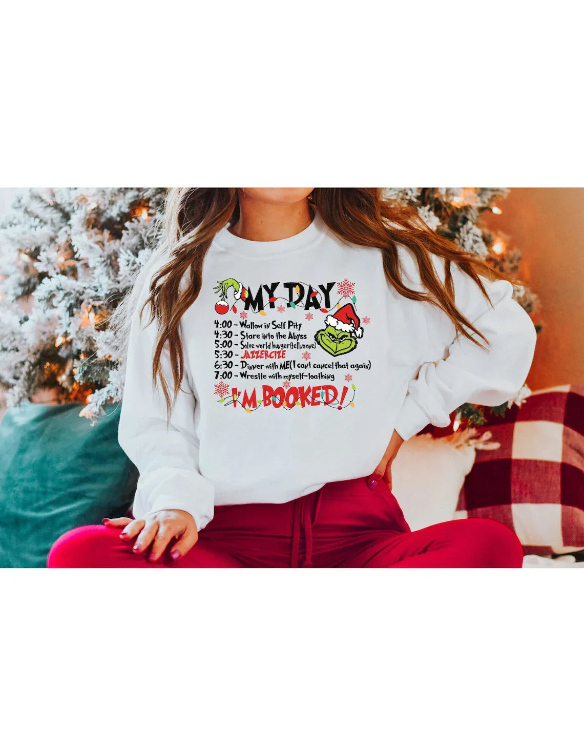 My Day Is Booked Christmas Sweater - Funny Grinch Schedule