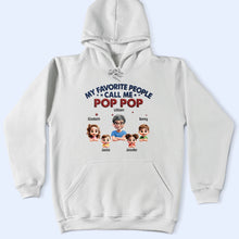 Load image into Gallery viewer, My Favorite People Call Me Pop Pop 3D Effect - Personalized T-Shirt T-shirt PopCulturePrints
