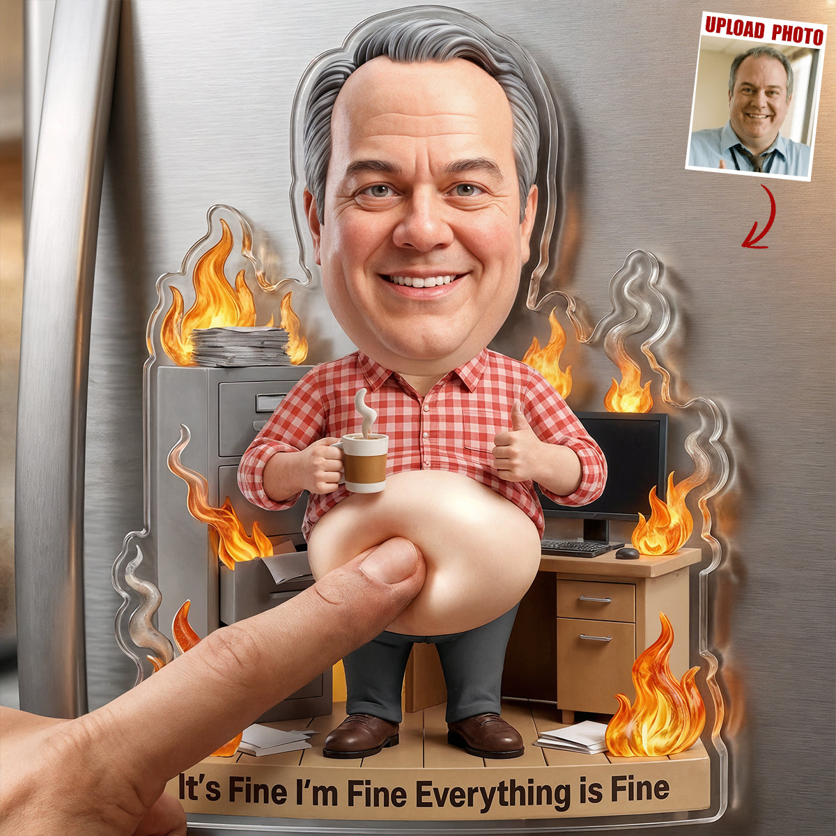 “It’s Fine, I’m Fine, Everything is Fine” - Funny Office Worker Anti-collision Acrylic Fridge Magnet - Personalized Gift for Coworkers Fridge Magnet PopCulturePrints