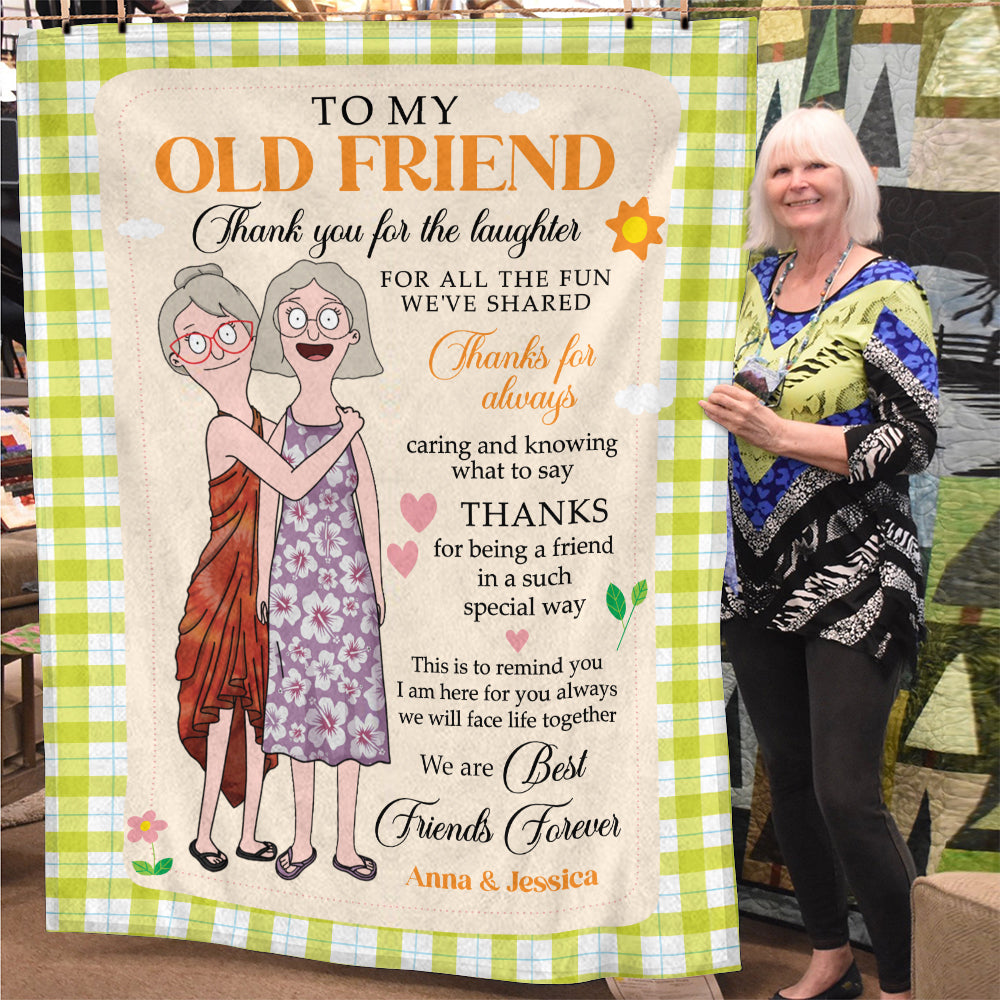 To My Old Friend - Thank You for the Laughter | Personalized Blanket for Best Friends Forever Blanket PopCulturePrints