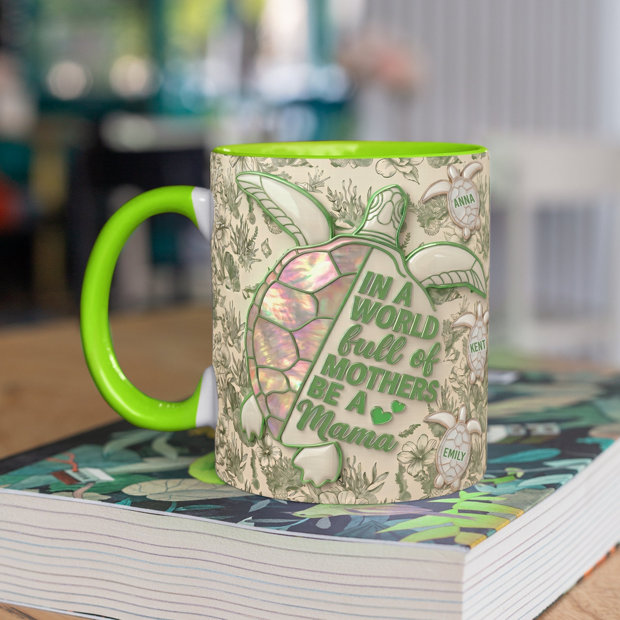 In a World Full of Mothers, Be a Mama - Personalized Mama Turtle & Her Babies Mug Coffee Mug PopCulturePrints