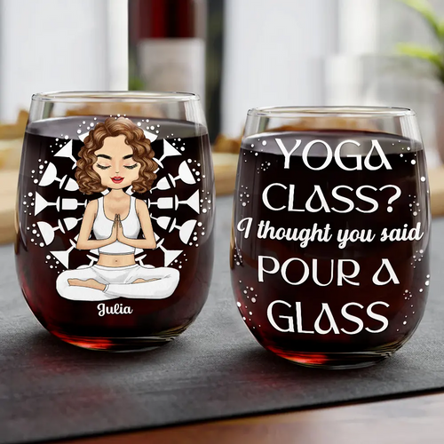 Yoga Class? Pour A Glass - Personalized Stemless Wine Glass Wine Glass PopCulturePrints