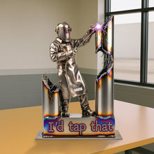 Load image into Gallery viewer, I&#39;d Tap That - Personalized Welder Acrylic Plaque - Custom Gift for Welding Enthusiasts Shaped Plaques PopCulturePrints
