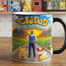 Load image into Gallery viewer, “Gotta Love 'Em All!” – Legendary Dad Journey Magic Coffee Mug - Personalized Gifts For Dad Coffee Mug PopCulturePrints
