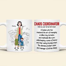 Load image into Gallery viewer, &quot;Chaos Coordinator: A badass who manages all the things&quot; - Personalized Coffee Mug for Mom, Grandma, and more Coffee Mug PopCulturePrints
