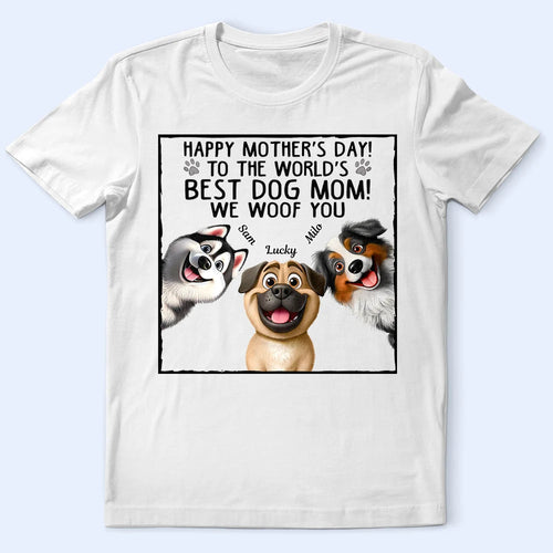 To The World's Best Dog Mom - Personalized T-Shirt for Dog Lovers T-shirt PopCulturePrints