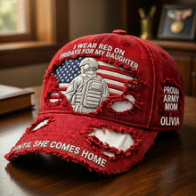 Load image into Gallery viewer, I Wear Red on Fridays for My Daughter - Proud Military Mom Classic Cap - Personalized Gift for Mom Caps PopCulturePrints
