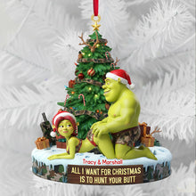 Load image into Gallery viewer, All I Want for Christmas Is To Hunt Your Butt - Personalized Couple Christmas Ornament Ornament PopCulturePrints
