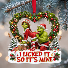 Load image into Gallery viewer, I Licked It So It's Mine - Playful Couple Acrylic Ornament Ornament PopCulturePrints

