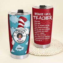 Load image into Gallery viewer, Personalized Motivational Teacher Tumbler - I Dream Big &amp; Work Hard Tumbler Cup PopCulturePrints
