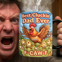 Load image into Gallery viewer, Best Cluckin' Dad Ever Magic Mug - Custom Personalized Gift for Dads and Grandpas Coffee Mug PopCulturePrints
