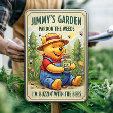 Load image into Gallery viewer, &quot;Pardon the Weeds and Celebrate the Buzz&quot; - Chill Garden Metal Sign, Personalized Gifts for Stoners Metal Signs PopCulturePrints
