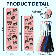 Load image into Gallery viewer, Easily Distracted By Dogs, Cats, and Books - Custom Acrylic Bookmark Acrylic Bookmark PopCulturePrints
