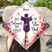 Load image into Gallery viewer, She Believed She Could - Personalized Graduation Cap Topper | Unique Gift for Graduates Graduation Cap Topper PopCulturePrints
