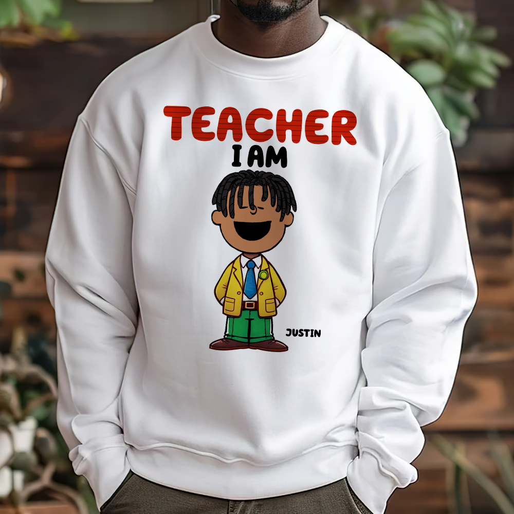Personalized Teacher Shirt - Teacher I Am Shirts PopCulturePrints