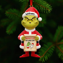 Load image into Gallery viewer, “Naughty List? No Problem!” - Funny Green Monster Acrylic Christmas Ornament - Personalized Gift for Kids Ornament PopCulturePrints
