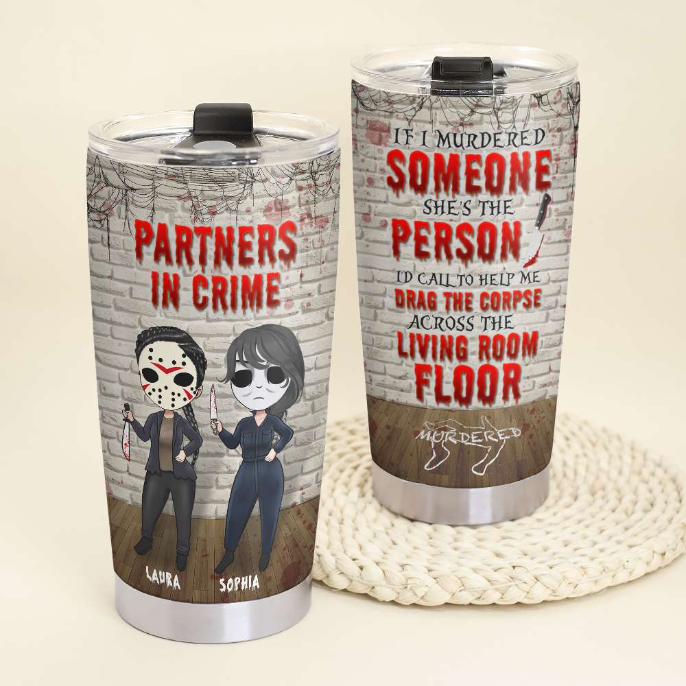 Personalized Partners In Crime Tumbler | Funny Friends Horror Theme