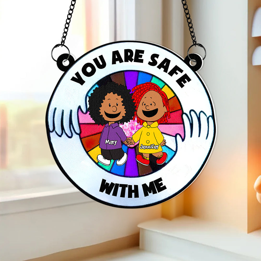 Personalized Couple's Suncatcher Ornament - You Are Safe With Me Ornament PopCulturePrints