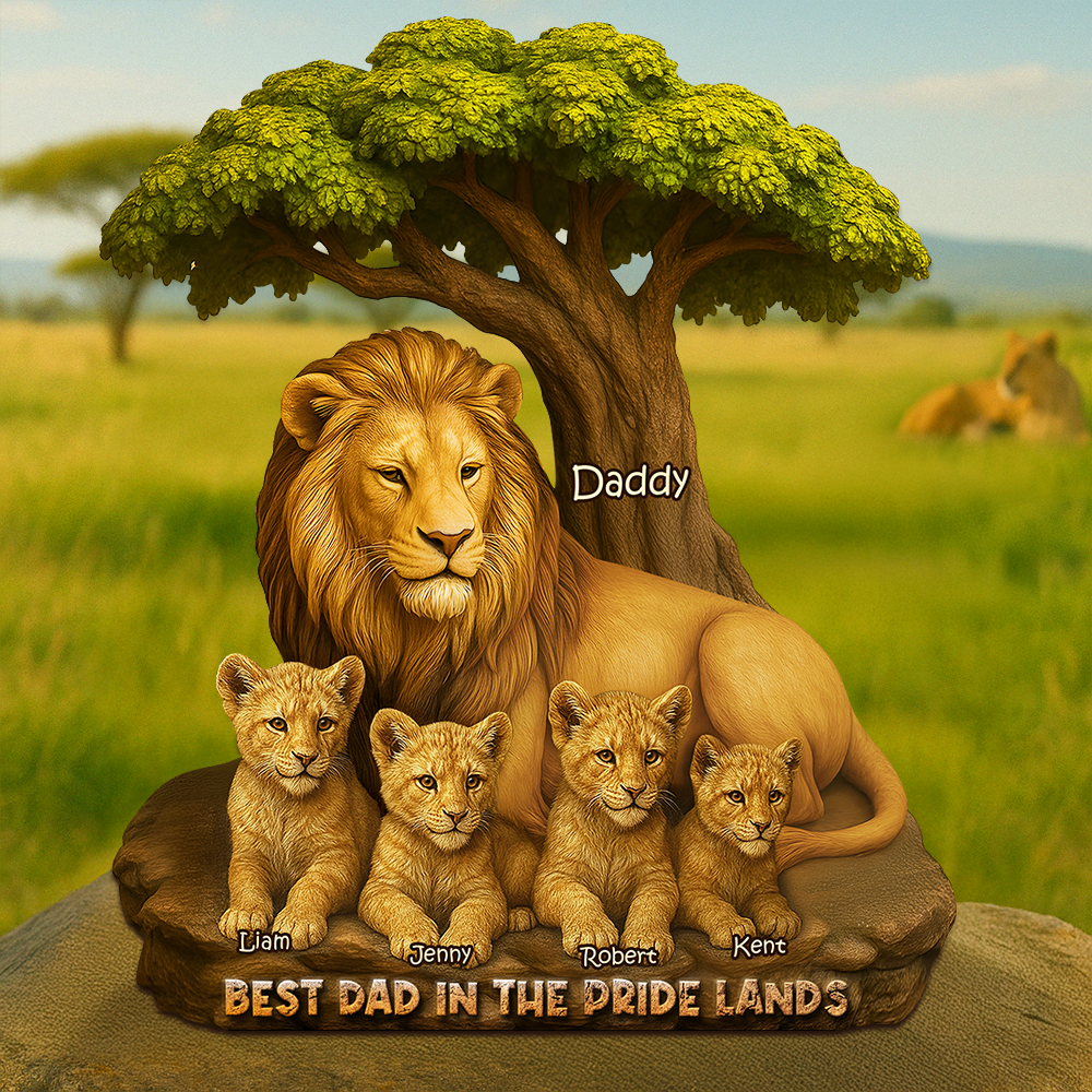 Best Dad in the Pride Lands - Personalized Lion Dad Plaque Shaped Plaques PopCulturePrints