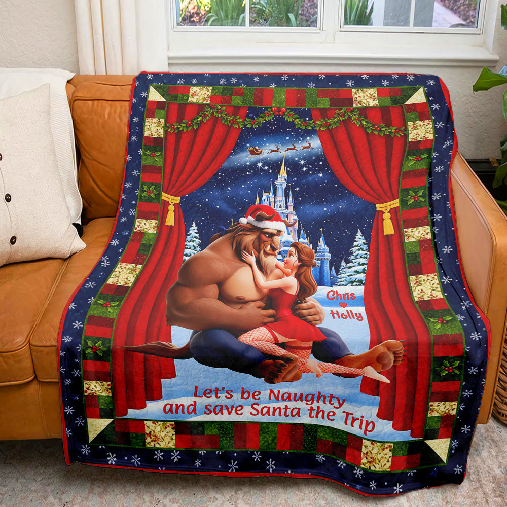 Let's be Naughty and Save Santa the Trip - Personalized Christmas Blanket for Couples Blanket PopCulturePrints