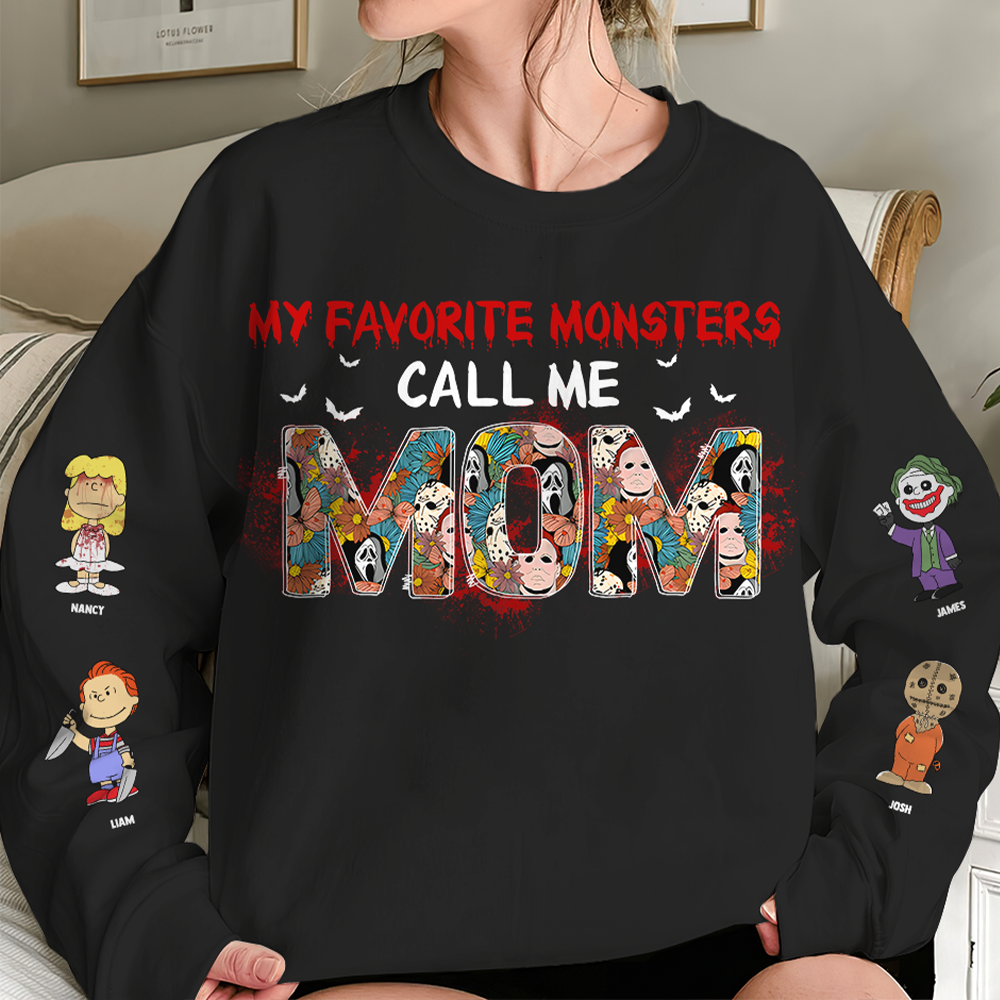 Personalized Mom Gift - My Favorite Monsters Call Me Mom Sweatshirt