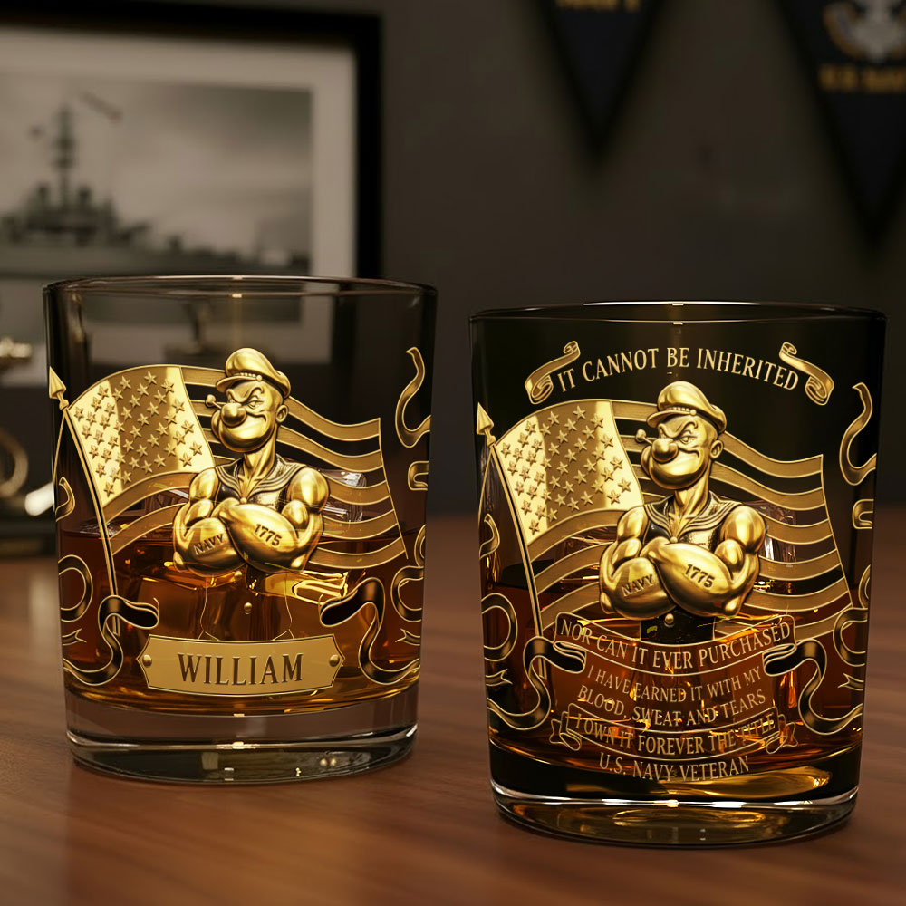 “It Cannot Be Inherited” - Personalized Military 11oz Round Glass - Perfect Gift for U.S. Navy Veterans Glass PopCulturePrints