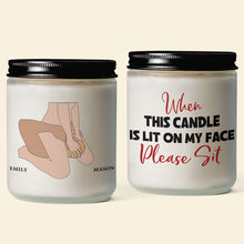 Load image into Gallery viewer, Personalized Couple Scented Candle - When This Candle is Lit, Please Sit Scented Candle PopCulturePrints
