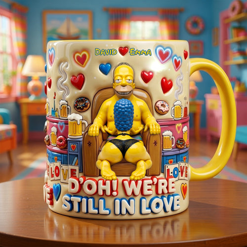 D'OH! WE'RE STILL IN LOVE - Personalized Coffee Mug for Couples Coffee Mug PopCulturePrints