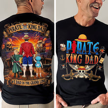 Load image into Gallery viewer, “#1 Dad In The Grand Line” - Legendary Adventure Dad Shirt - Personalized Gifts for Dads, Grandpa, and More! Shirts PopCulturePrints

