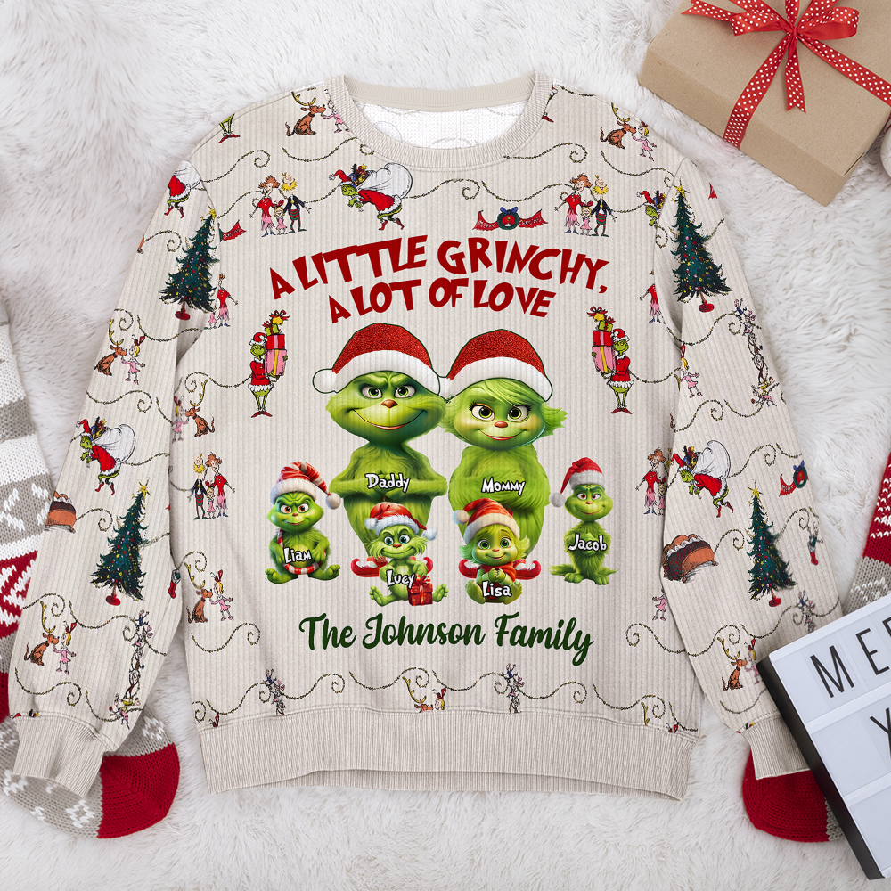 Personalized Family Grinch Christmas Sweater - A Little Grinchy, A Lot of Love