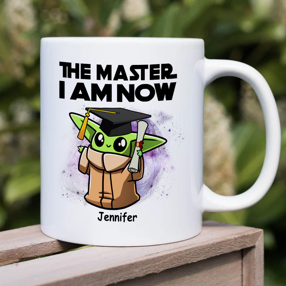 Custom Graduation Mug - The Master I Am Now Coffee Mug PopCulturePrints