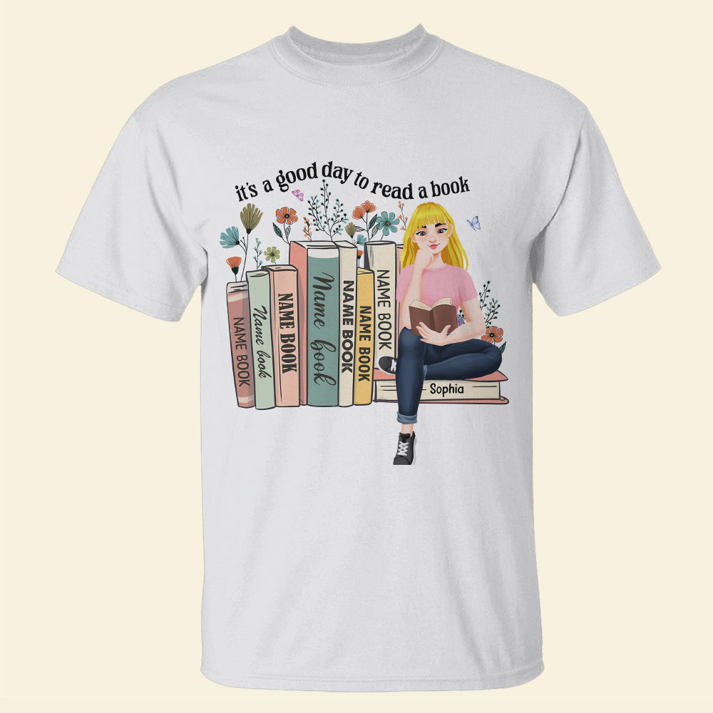 Personalized Book Lovers Shirt | It's A Good Day To Read A Book Shirts PopCulturePrints