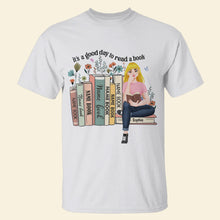 Load image into Gallery viewer, Personalized Book Lovers Shirt | It&#39;s A Good Day To Read A Book Shirts PopCulturePrints
