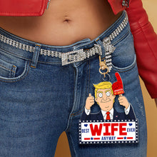Load image into Gallery viewer, &quot;Best Wife Ever&quot; - Personalized Keychain Gift for Couples Keychains PopCulturePrints
