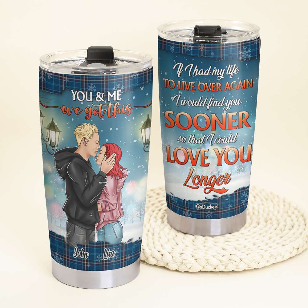 Personalized Romantic Couple Tumbler - 'Find You Sooner, Love You Longer' - Christmas Gift