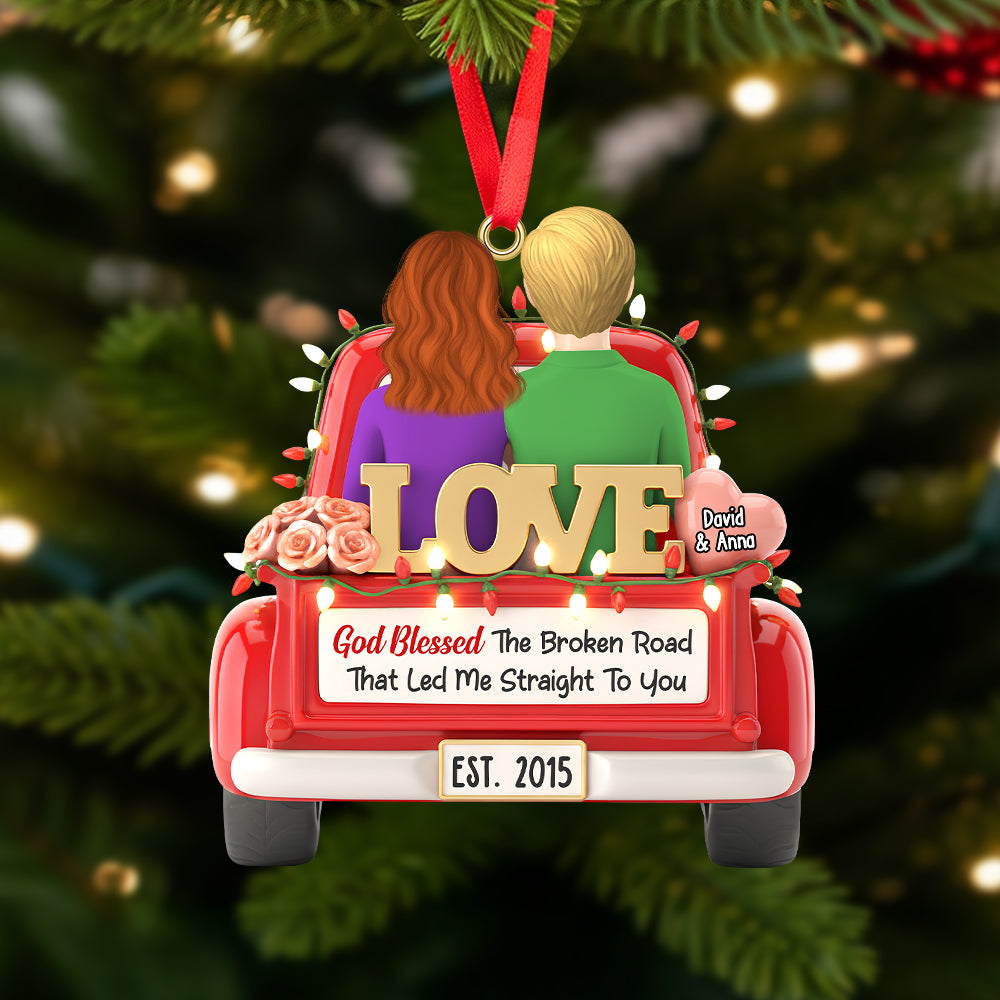 God Blessed the Broken Road Personalized Christmas Ornament - Unique Gift for Couples Ornament PopCulturePrints