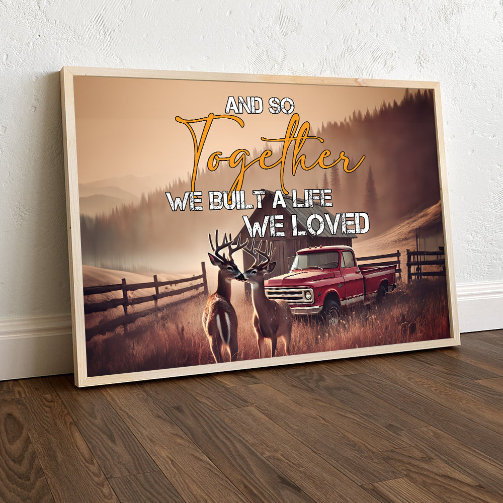 Personalized Deer Couple Canvas Print - Together We Built a Life We Loved Poster & Canvas PopCulturePrints