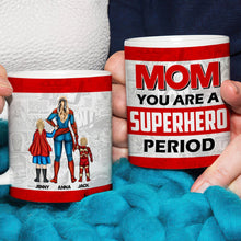 Load image into Gallery viewer, Personalized Superhero Mom Coffee Mug - Mother&#39;s Day Gift Coffee Mug PopCulturePrints
