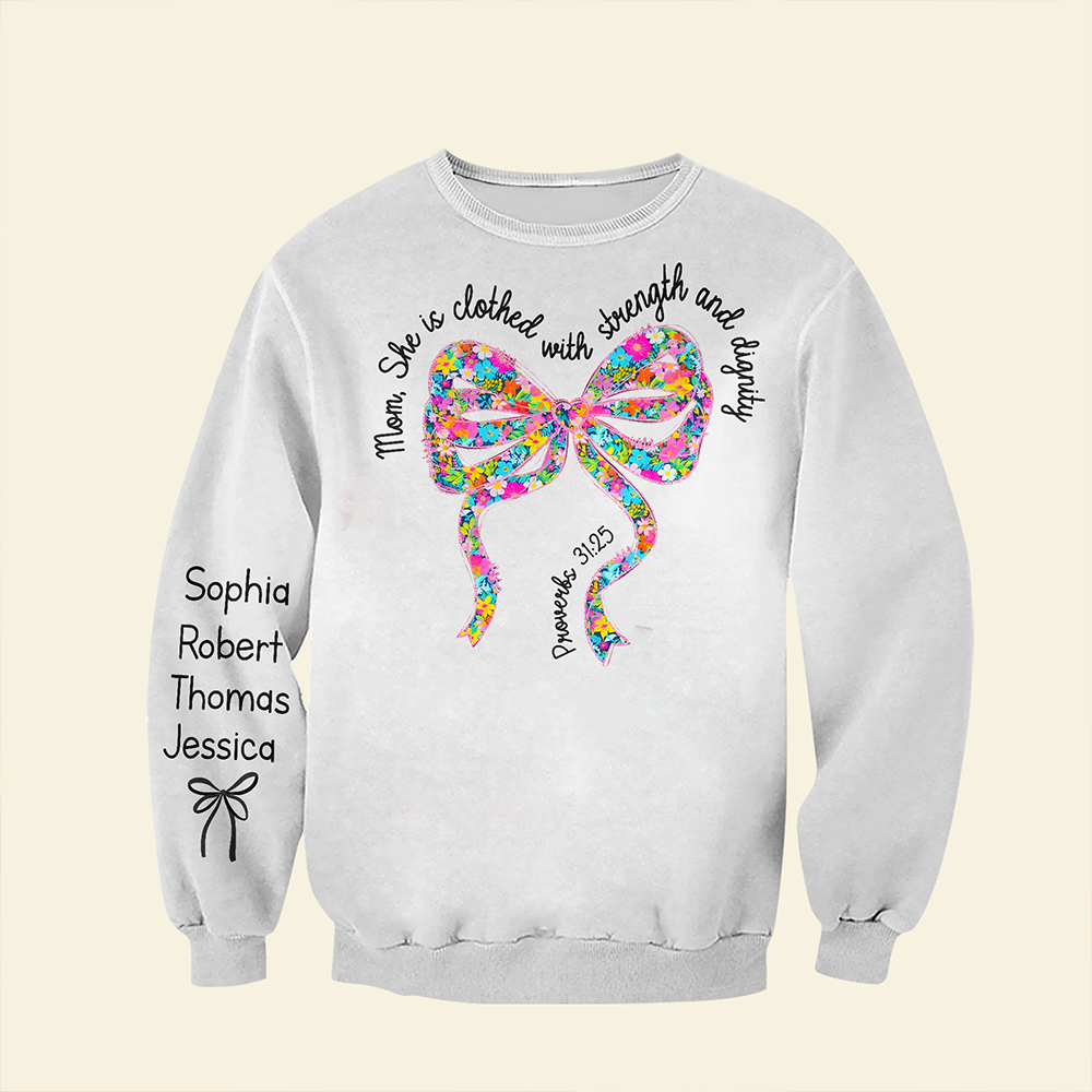 Mom, She is clothed with strength and dignity - Personalized 3D Shirt for Mom and Grandma AOP Products PopCulturePrints