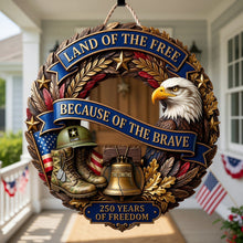 Load image into Gallery viewer, Land Of The Free - A Tribute to America's 250th Anniversary - Custom Acrylic Sign for Veterans

