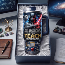 Load image into Gallery viewer, "My Death Star Was Destroyed, So Now I Teach Math" - Personalized 40oz Tumbler for Teachers
