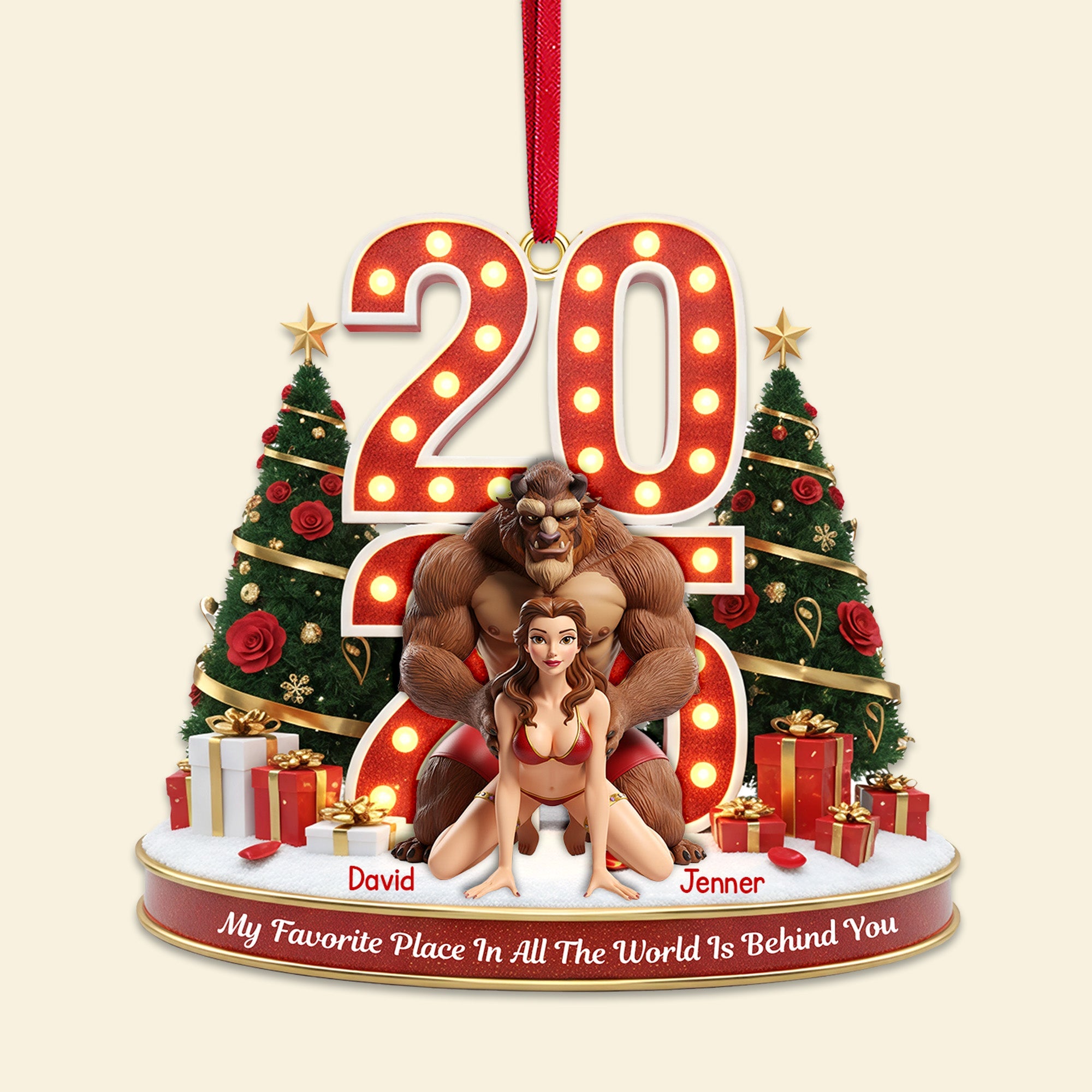 "My Favorite Place In All The World Is Behind You" - Personalized Funny Christmas Ornament - Unique Gift for Couples, Friends, and Family Ornament PopCulturePrints