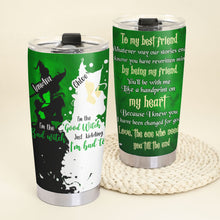 Load image into Gallery viewer, Personalized Wicked Friendship Tumbler - Good and Bad Witch Design Tumbler Cup PopCulturePrints
