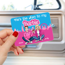 Load image into Gallery viewer, Personalized Couple Car Visor Clip - He&#39;s the Ken to My Barbie Design
