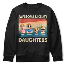 Load image into Gallery viewer, Awesome Like My Daughter - Funny Dad Personalized T-Shirt T-shirt PopCulturePrints
